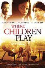 Watch Where Children Play 123netflix