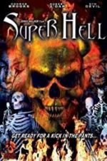 Watch Super Hell 123netflix