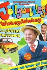 Watch JollyWobbles Wakey Wakey With Justin Fletcher 123netflix