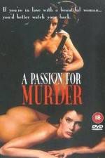 Watch Deadlock: A Passion for Murder 123netflix