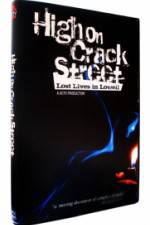 Watch High on Crack Street Lost Lives in Lowell 123netflix