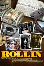 Watch Rollin The Decline of the Auto Industry and Rise of the Drug Economy in Detroit 123netflix