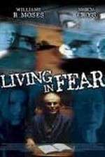 Watch Living in Fear 123netflix