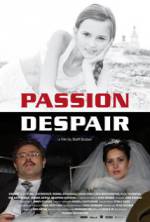Watch Passion Despair 123netflix