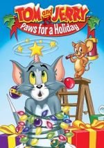 Watch Tom and Jerry: Paws for a Holiday 123netflix