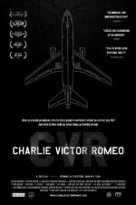 Watch Charlie Victor Romeo 123netflix