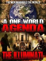 Watch A One World Agenda: The Illuminati 123netflix