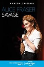 Watch Alice Fraser: Savage 123netflix