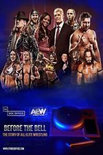Watch Before the Bell: The Story of All Elite Wrestling 123netflix