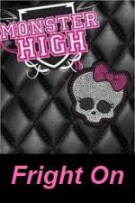 Watch Monster High - Fright On 123netflix