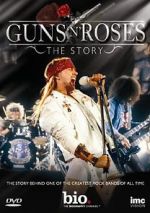 Watch Guns N\' Roses: The Story 123netflix