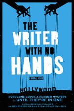 Watch The Writer with No Hands: Final Cut 123netflix