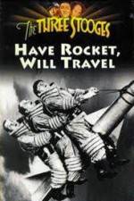 Watch Have Rocket -- Will Travel 123netflix