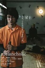 Watch Melancholic 123netflix