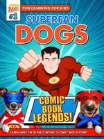 Watch Superfan Dogs: Comic Book Legends 123netflix