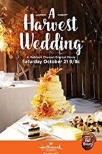 Watch A HARVEST WEDDING 123netflix