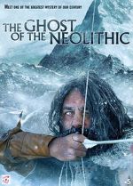 Watch The Ghost of the Neolithic 123netflix