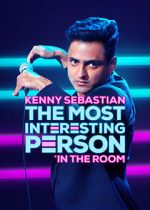Watch Kenny Sebastian: The Most Interesting Person in the Room 123netflix