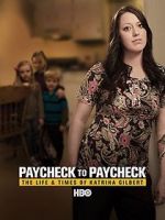 Watch Paycheck to Paycheck: The Life and Times of Katrina Gilbert 123netflix