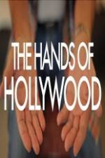 Watch The Hands of Hollywood 123netflix