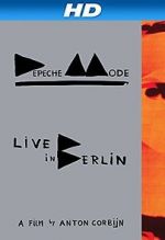 Watch Depeche Mode: Live in Berlin 123netflix