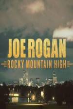 Watch Joe Rogan Rocky Mountain High 123netflix