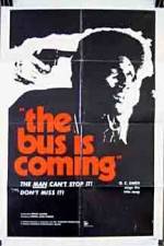 Watch The Bus Is Coming 123netflix