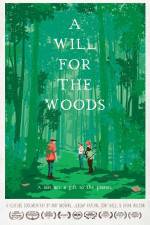 Watch A Will for the Woods 123netflix