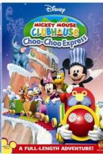 Watch Mickey Mouse Clubhouse: Mickey's Choo Choo Express 123netflix