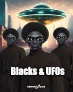 Watch Blacks & UFOs 123netflix