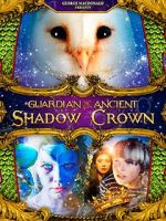 Watch Guardian of the Ancient Shadow Crown 123netflix