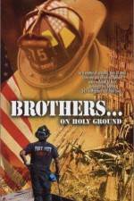 Watch Brothers On Holy Ground 123netflix