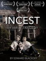 Watch Incest: A Family Tragedy 123netflix