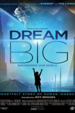 Watch Dream Big: Engineering Our World 123netflix