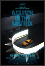 Watch A Glitch in the Matrix 123netflix
