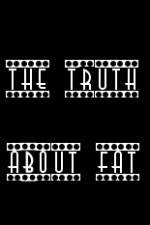 Watch The Truth About Fat 123netflix