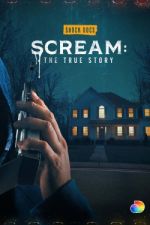 Watch Scream: The True Story 123netflix