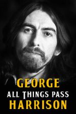Watch George Harrison: All Things Pass 123netflix