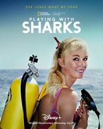 Watch Playing with Sharks: The Valerie Taylor Story 123netflix