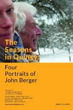 Watch The Seasons in Quincy: Four Portraits of John Berger 123netflix