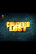 Watch Civilization Lost 123netflix