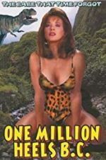 Watch One Million Heels B.C. 123netflix