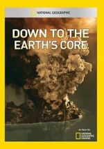 Watch Down to the Earth\'s Core 123netflix