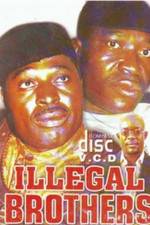 Watch Illegal Brothers 123netflix