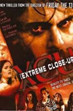 Watch XCU: Extreme Close Up 123netflix