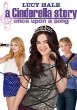 Watch A Cinderella Story: Once Upon a Song 123netflix