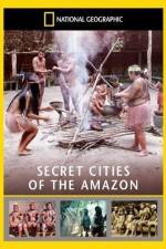 Watch National Geographic: Secret Cities of the Amazon 123netflix