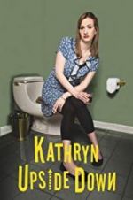 Watch Kathryn Upside Down 123netflix