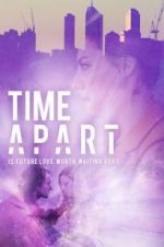 Watch Time Apart 123netflix