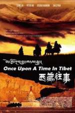 Watch Once Upon a Time in Tibet 123netflix